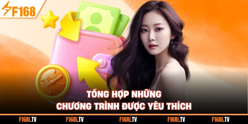Tổng hợp những chương trình được yêu thích